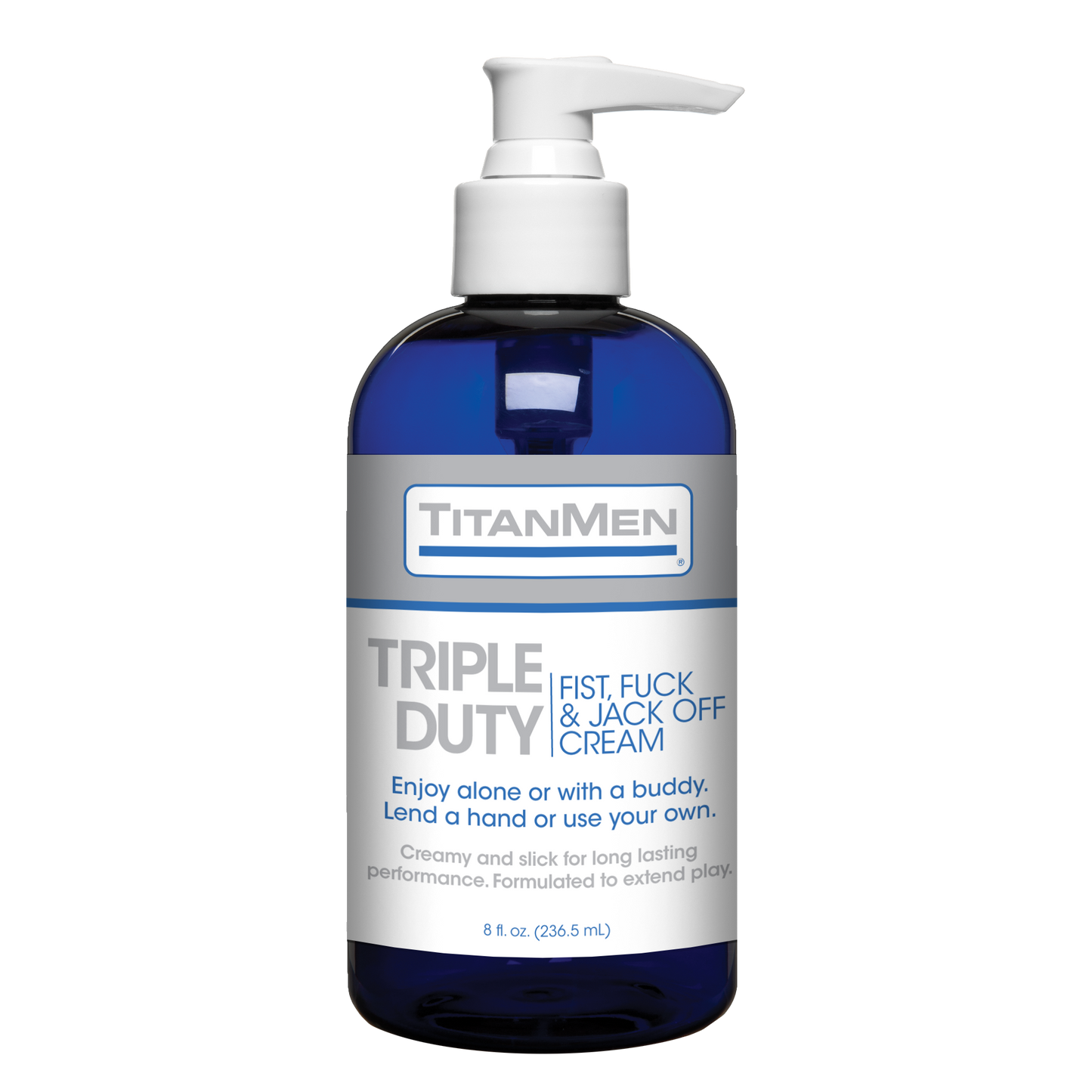 TitanMen® Triple Duty - Fist, Fuck & Jack-Off Cream - 8 oz
