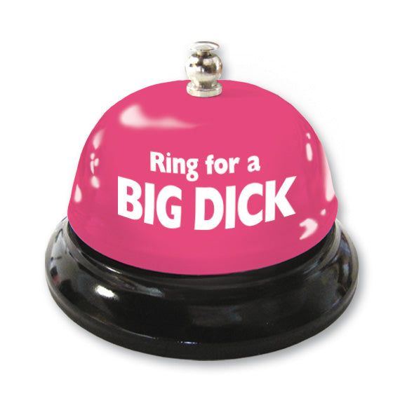 Table Bell "Ring for a BIG DICK"